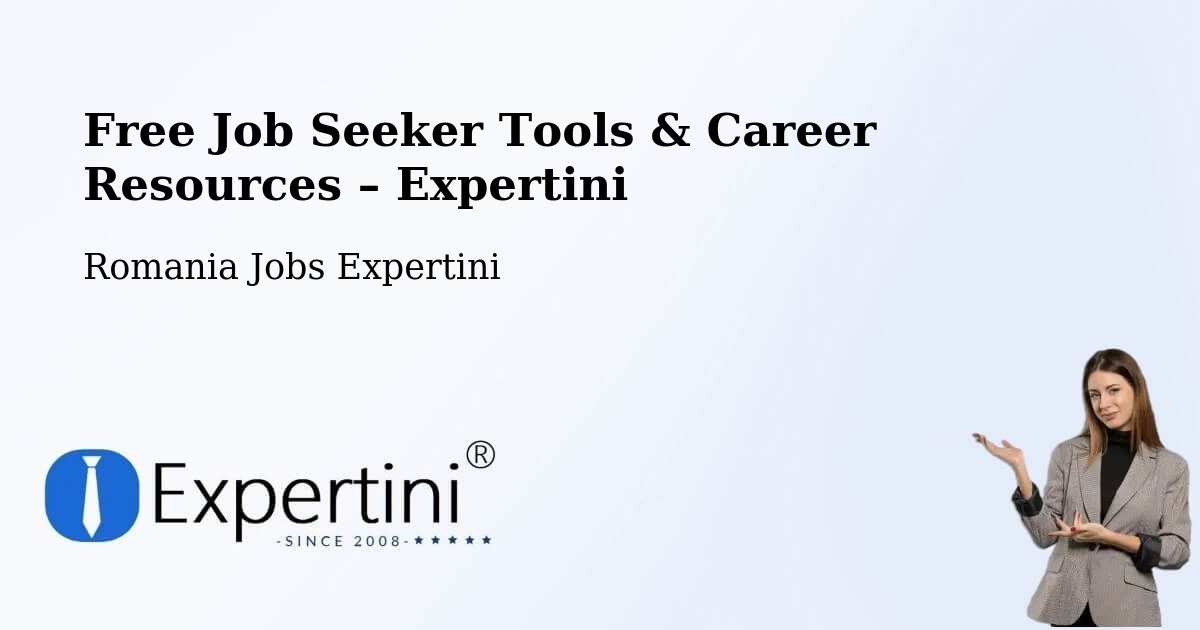 Free Job Seeker Tools & Career Resources – Comuna Preuteşti - Comuna Preuteşti, Romania Jobs Expertini